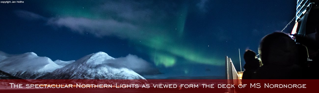 The spectacular Northern Lights as viewed form the deck of MS Nordnorge