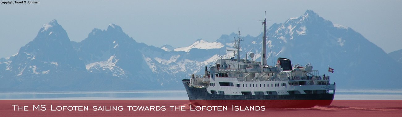 The MS Lofoten sailing towards the Lofoten Islands